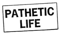 PATHETIC LIFE logo